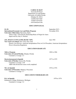 CAROL M. BAST Associate Professor Department of Legal Studies University of Central Florida Orlando, FL 32816 (O)(407) 823-5364 (C)(407) 924-4220 Carol.Bast@Ucf.Edu