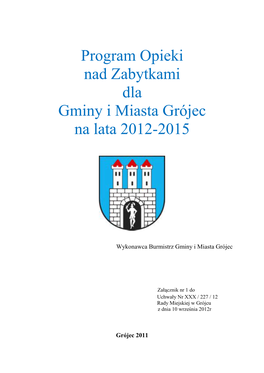 Program Opieki Nad Zabytkami Dla Gminy I Miasta Grójec Na Lata 2012-2015