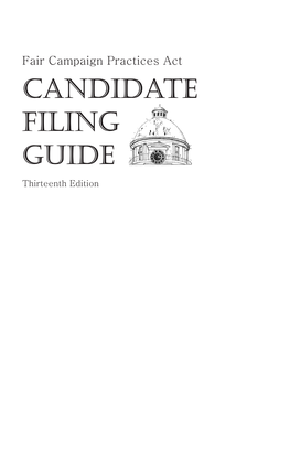 CANDIDATE FILING GUIDE Thirteenth Edition CANDIDATE CHECK LIST Filing Requirements for the Following Statements Or Reports Are Mentioned in This Publication