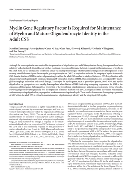 Myelin Gene Regulatory Factor Is Required for Maintenance of Myelin and Mature Oligodendrocyte Identity in the Adult CNS