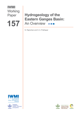 IWMI Working Paper Hydrogeology of the Eastern Ganges Basin: 157 an Overview N
