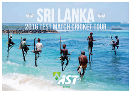 SRI Lanka 2016 Test Match Cricket Tour