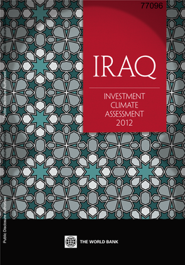 IRAQ: INVESTMENT CLIMATE 2012 ASSESSMENT INVESTMENT IRAQ: IRAQ Investment Climate Assessment 2012 IRAQ