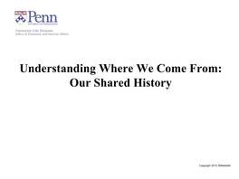 Our Shared History
