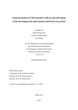 Characterization of CD133-Positive Cells in Stem Cell Regions of the Developing and Adult Murine Central Nervous System