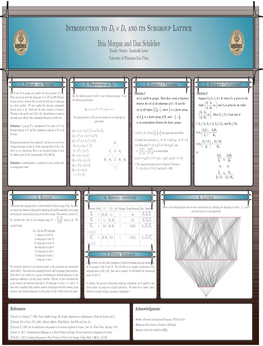 Introduction to D8 × D8 and Its Subgroup Lattice Bria Morgan and Dan Schilcher Faculty Mentor: Dandrielle Lewis University of Wisconsin-Eau Claire