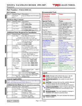 TOYOTA TACOMA/FJ CRUISER 1995-/2007- ALLOY WHEEL Preparation Part Number: PTR18-35090-XX Kit Contents Recommended Tools Item # Quantity Reqd