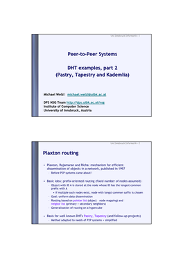 Peer-To-Peer Systems DHT Examples, Part 2 (Pastry, Tapestry And