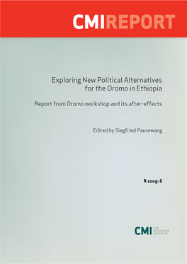 Exploring New Political Alternatives for the Oromo in Ethiopia