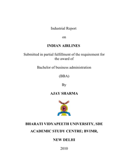 Industrial Report on INDIAN AIRLINES Submitted in Partial Fulfillment Of