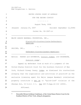 * Honorable Miriam Goldman Cedarbaum, of the United States District Court for the Southern District of New York, Sitting by Designation