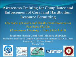 Awareness Training for Compliance and Enforcement of Coral And