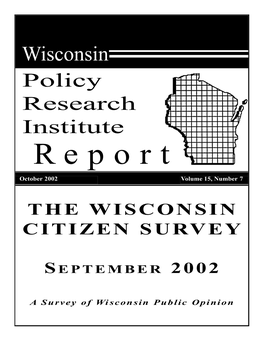 Wisconsin Citizen Survey Was Conducted by Harris WISCONSIN POLICY Interactive