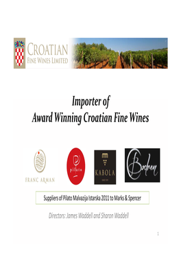 Importer of Award Winning Croatian Fine Wines