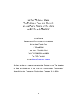 Neither White Nor Black: the Politics of Race and Ethnicity Among Puerto Ricans on the Island and in the U.S. Mainlandi