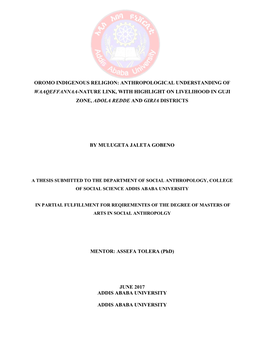 Oromo Indigenous Religion: Anthropological Understanding of Waaqeffannaa-Nature Link, with Highlight on Livelihood in Guji Zone, Adola Redde and Girja Districts