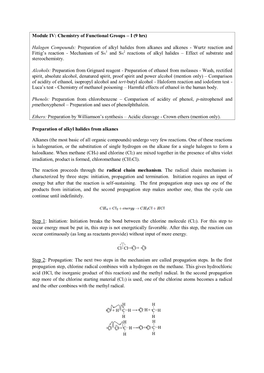 Module IV: Chemistry of Functional Groups – I (9 Hrs) Halogen Compounds: Preparation of Alkyl Halides from Alkanes and Alkenes