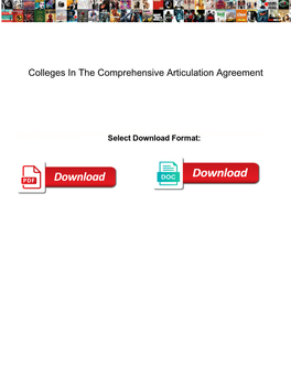 Colleges in the Comprehensive Articulation Agreement