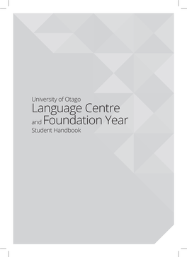 Language Centre and Foundation Year Student Handbook Contents