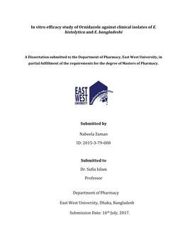 In Vitro Efficacy Study of Ornidazole Against Clinical Isolates of E. Histolytica and E. Bangladeshi Submitted by Nabeela Zaman