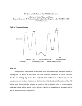 The Complete Mechanism of an Aldol Condensation Charles L. Perrin,* Kuei-Lin Chang Dept