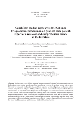 Canaliform Median Raphe Cysts (Mrcs) Lined by Squamous Epithelium in a 5 Year Old Male Patient; Report of a Rare Case and Comprehensive Review of the Literature