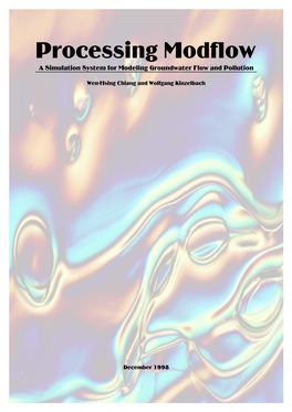 Processing Modflow a Simulation System for Modeling Groundwater Flow and Pollution