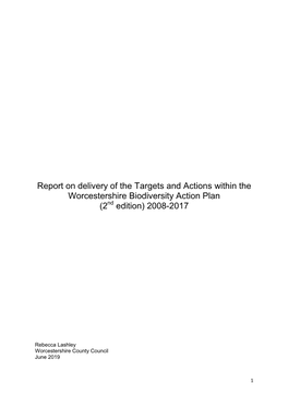 Report on Delivery of the Targets and Actions Within the Worcestershire Biodiversity Action Plan (2Nd Edition) 2008-2017