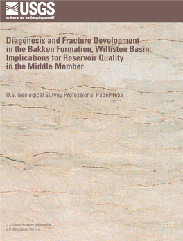 Diagenesis and Fracture Development in the Bakken Formation, Williston Basin: Implications for Reservoir Quality in the Middle Member