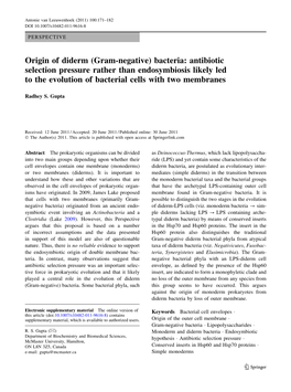 (Gram-Negative) Bacteria: Antibiotic Selection Pressure Rather Than Endosymbiosis Likely Led to the Evolution of Bacterial Cells with Two Membranes