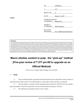 Macro Stickies Content in Pulp: the “Pick-Up” Method (Five-Year Review of T 277 Pm-99 to Upgrade As an Official Method)