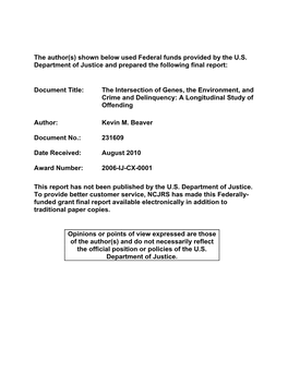 The Intersection of Genes, the Environment, and Crime and Delinquency: a Longitudinal Study of Offending