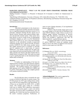 RADIATION RESISTANCE – WHAT CAN WE LEARN from ENDOSPORE FORMERS from CLEANROOM FACILITIES? Madhan Tirumalai1, V Stepanov1, A