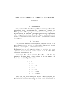 Partitions, Tableaux, Permutations, Oh My!