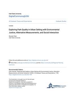 Exploring Park Quality in Urban Setting with Environmental Justice, Alternative Measurements, and Social Interaction