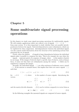 Some Multivariate Signal Processing Operations