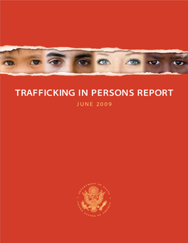Trafficking in Persons Report June 2009 E P Or T June 2009