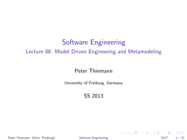 Software Engineering Lecture 08: Model Driven Engineering and Metamodeling