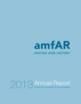 Annual Report 2013 Amfar,The Foundation for AIDS Research