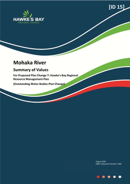 Mohaka River Summary of Values for Proposed Plan Change 7: Hawke's Bay Regional Resource Management Plan (Outstanding Water Bodies Plan Change)