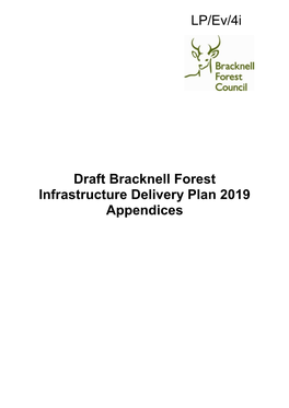 Draft Bracknell Forest Infrastructure Delivery Plan 2019 Appendices LP