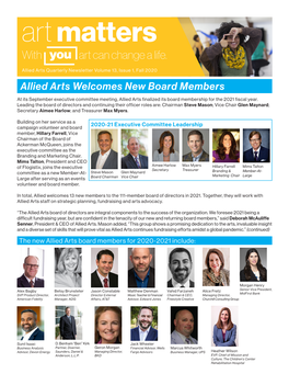 Fall 2020 Allied Arts Welcomes New Board Members at Its September Executive Committee Meeting, Allied Arts Finalized Its Board Membership for the 2021 Fiscal Year