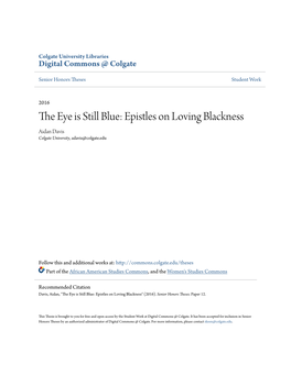 The Eye Is Still Blue: Epistles on Loving Blackness