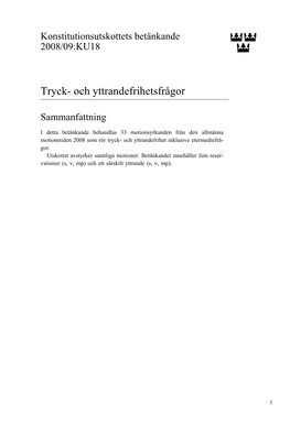 Bet. 2008/09:KU18 Tryck- Och Yttrandefrihetsfrågor