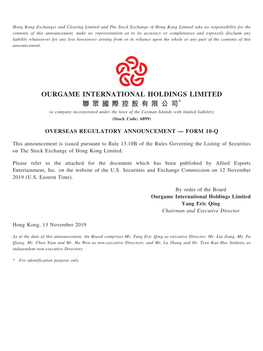 OURGAME INTERNATIONAL HOLDINGS LIMITED 聯 眾 國 際 控 股 有 限 公 司* (A Company Incorporated Under the Laws of the Cayman Islands with Limited Liability) (Stock Code: 6899)