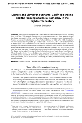 Leprosy and Slavery in Suriname: Godfried Schilling and the Framing of a Racial Pathology in the Eighteenth Century Stephen Snelders*