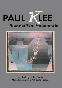 Paul Klee : Philosophical Vision, from Nature To