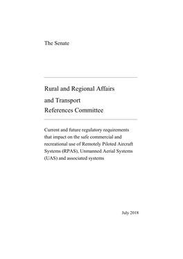 Regulatory Requirements That Impact on the Safe Use of Remotely Piloted Aircraft Systems, Unmanned Aerial Systems and As