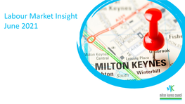 Labour Market Insight June 2021 Unemployment – May 2021