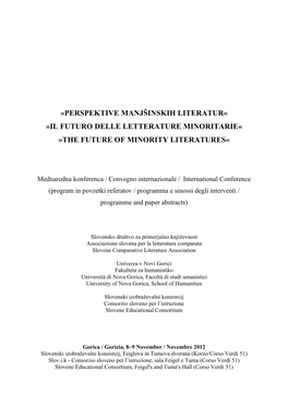 Perspektive Manjšinskih Literatur« »Il Futuro Delle Letterature Minoritarie« »The Future of Minority Literatures«